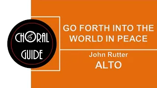 Go Forth Into The World In Peace - ALTO | J Rutter