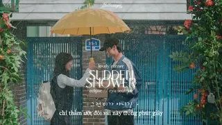 « Vietsub » Sudden Shower ♪ Eclipse ˚｡ lovely runner