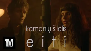 kamanių šilelis – eiti | 1Mikrofonas