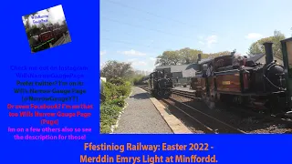 Ffestiniog Railway: Easter 2022 - Merddin Emrys Light at Minffordd.