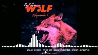 Green71 - Wolf 3 (Ketganimda)