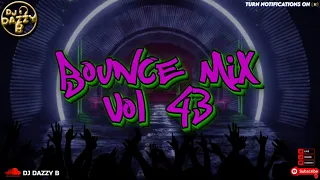 DJ DAZZY B - BOUNCE MIX 43 - Uk Bounce / Donk Mix #ukbounce #donk #bounce #dance