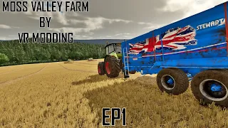 CRACKING ON AT THE NEW FARM | MOSS VALLEY FARM | FS22 | FARMING SIMULATOR 22 | WHEEL CAMERA | EP1