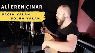 Ali Eren Çınar & Sağım Yalan Solum Yalan (Akustik)