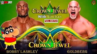 WWE Crown Jewel 2021 - Goldberg vs. Bobby Lashley | WWE 2K20