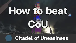 JToH - Citadel of Uneasiness (CoU) guide