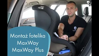 Montaż fotelika Britax MaxWay, MaxWay Plus. Opis, montaż, instalacja od TylemPL