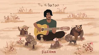 Suzonn - Tu Hi Bataa (Official Video)