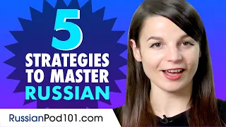 5 Learning Strategies to Jumpstart your Russian