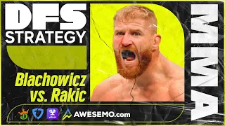 UFC Vegas 54 Picks & Predictions | Blachowicz vs. Rakic | DraftKings & FanDuel MMA DFS Strategy