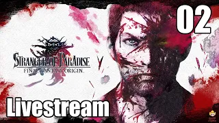 Stranger of Paradise: Final Fantasy Origin - Livestream Part 2: More FF Nioh Edition