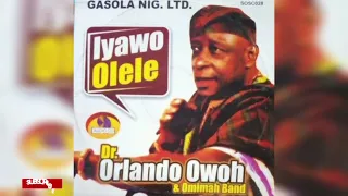 IYAWO OLELE SIDE 2 BY CHIEF DR. ORLANDO OWOH