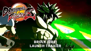 DRAGON BALL FighterZ - Broly [DBS] Launch Trailer