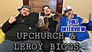 Upchurch & Leroy Biggs Talk Cheatham County, Mainstream Country Music, Being Independent & More