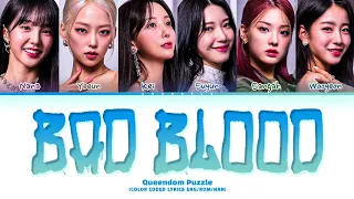 QUEENDOM PUZZLE BAD BLOOD Lyrics (Color Coded Lyrics)