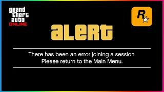 ALERT⚠ There Has Been an Error joing a GTA Online Session!