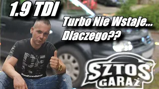 Turbo Nie Wstaje... Dlaczego?? Brak Mocy 1.9 TDI