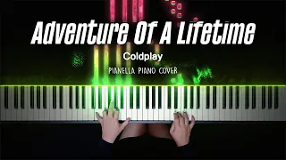 Coldplay - Adventure Of A Lifetime | Piano Cover by Pianella Piano