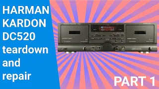 Harman Kardon DC520 cassette deck teardown PART1