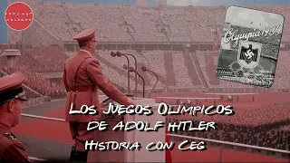 Historia con CEG | Adolf Hitler y los JJ.OO. de Berlín 1936