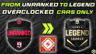 Asphalt 9 | OVERCLOCKED cars ONLY | From UNRANKED to LEGEND LEAGUE