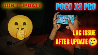 DON'T UPDATE POCO X3 PRO🥲 | LAG ISSUE IN POCO X3 PRO | POCO X3 PRO 12.5.6.0 UPDATE LAG FIX |