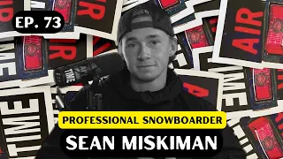 Sean Miskiman - Air Time Podcast