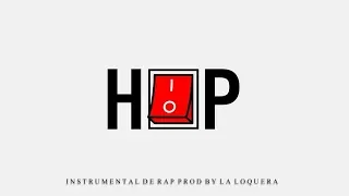 HIP HOP - BASE DE RAP / HIP HOP INSTRUMENTAL USO LIBRE (PROD BY LA LOQUERA 2020)