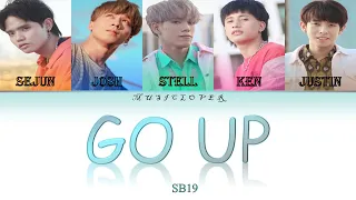 SB19- Go Up | Tagalog/ English Lyrics | Color Coded