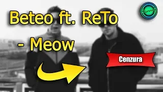Beteo ft.ReTo - Meow (wersja bey bryzdkich słów) | Sanndi