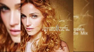 Madonna - Frozen (Felix Meow's Icicle Mix)