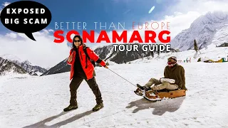 SONAMARG-BETTER THAN EUROPE | Sonamarg Travel Guide | Scammed Hone Se Kaise Bachen?