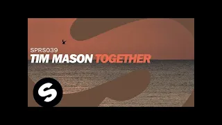 Tim Mason - Together (Original Mix)