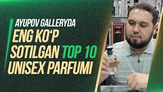 Ayupov Gallery do’konida eng ko’p sotilgan TOP 10 unisex parfumlari haqida video obzor.