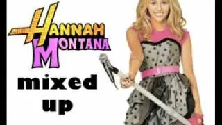 hannah montana mixed up w lyrics hq