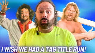 I Wish We Had A Tag Title Run In WWE