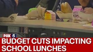 Budget cuts impacting school lunches