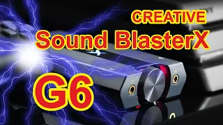 Звуковая карта Creative Sound BlasterX G6 - ТОП