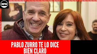 Pablo Zurro: "Hoy el liderazgo de este país lo tiene Cristina Fernandez de Kirchner"