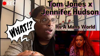 TOM JONES X JENNIFER HUDSON - ITS A MANS WORLD REACTION |MIND BLOWING 🤯