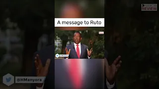 A message to Ruto