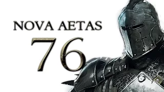 Nova Aetas 4.0 - Part 76 (BERZERK MODE - Warband Mod Let's Play Gameplay)
