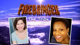 The Firebringer Tribe: Meredith Stepien & Lauren Walker