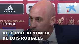 La Federación Española de Fútbol pide la dimisión de Luis Rubiales | AFP