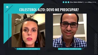 Colesterol elevado: devo me preocupar? - Dra. Maíra e Dr. Ricardo Mattos Ferreira