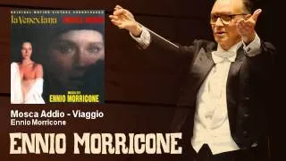 Ennio Morricone - Mosca Addio - Viaggio - La Venexiana / Mosca Addio (1986)