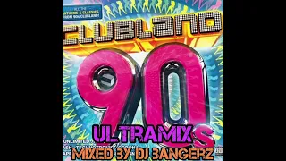 Clubland 90s : Ultramix