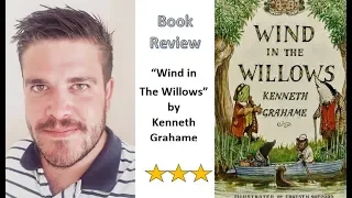 Wind in the Willows - Book Review