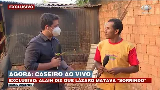 CASEIRO CONTA COMO FOI AMEAÇADO POR LÁZARO | BRASIL URGENTE