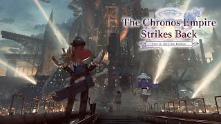 Another Eden Main Story Part 3 "The Chronos Empire Strikes Back" Volume 1 Trailer